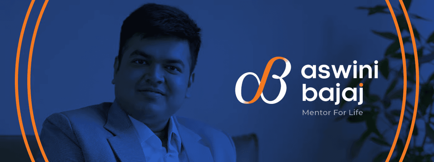 Aswini Bajaj - Mentor For Life