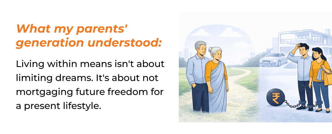 What my parents' generation understood about living within means
