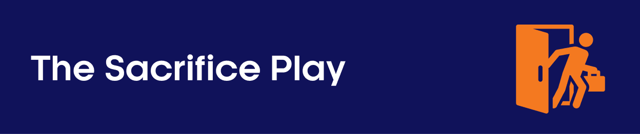 The Sacrifice Play